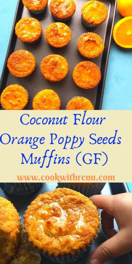 Coconut Flour Orange poppy seeds muffins (Gluten Free) - This Coconut Flour Orange Poppy Seeds muffins are gluten free, grain free, nut free & dairy free and are deliciously moist and light with Orange flavour.