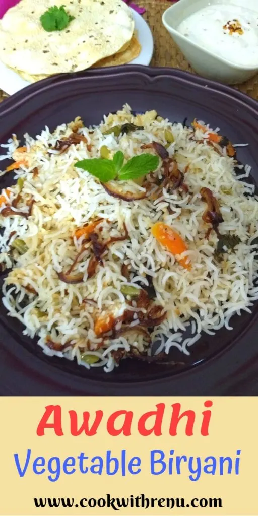 Awadhi Vegetable Biryani is a simple and delicious fragrant and flavourful Biryani, which has flavours from the spices and is very low on the heat.
