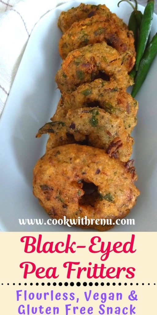 Black-eyed Pea Fritters | Chawali | Lobia Vada - Black-eyed Pea Fritters is famous as a healthy snack as it is flour less and made only using protein and fiber rich Black-eyed Peas, onion, green chilli and coriander