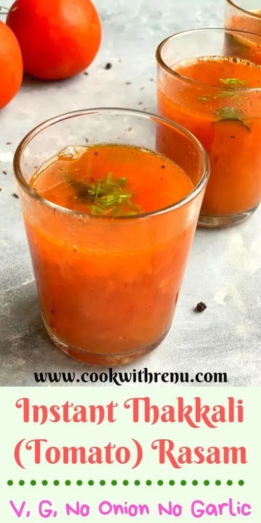 Instant Thakkali Rasam or Instant Tomato Rasam is a quick and instant version of Rasam which does not need any rasam powder, dal and is onion and garlic free.