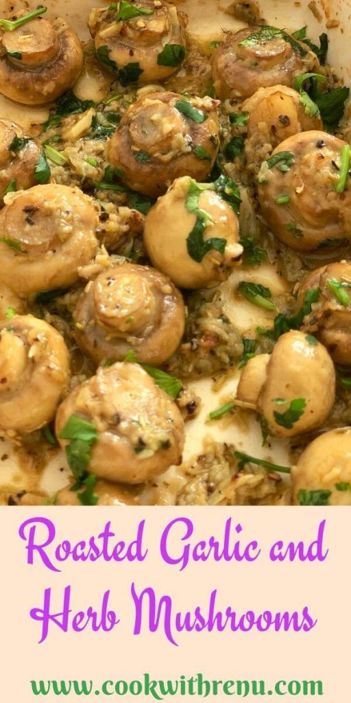 Roasted Garlic and Herb Mushrooms is an easy, cheesy and delicious side dish done in under 30 minutes and bursting with flavours of garlic and herbs.