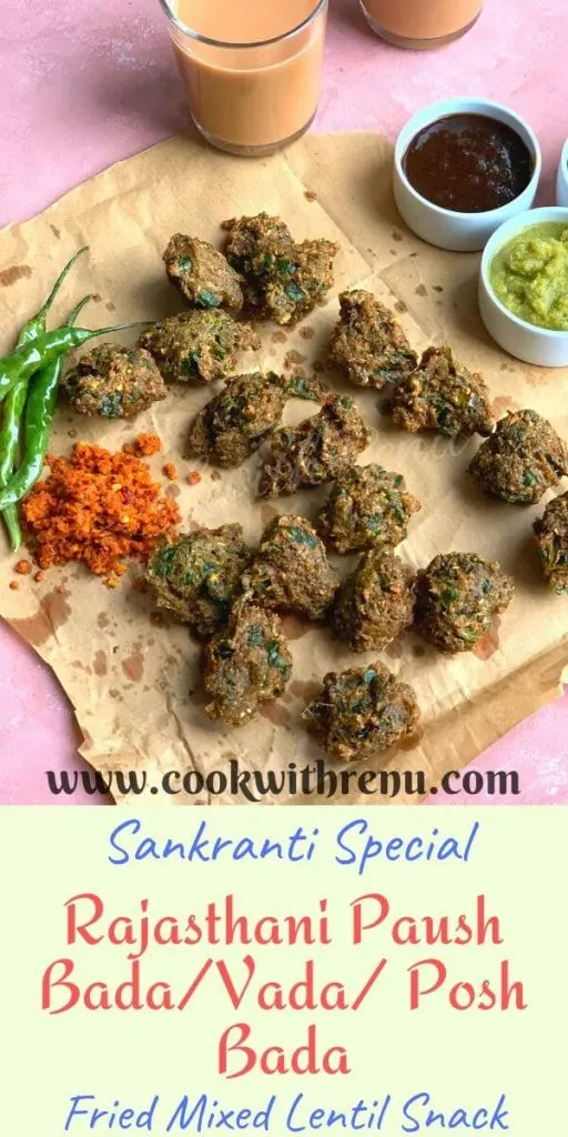 Rajasthani Paush Bada are delicious and crunchy snacks made during winters or the Hindu Paush Month, using different lentils, spinach and a few spices.  They are completely gluten free and vegan snacks.