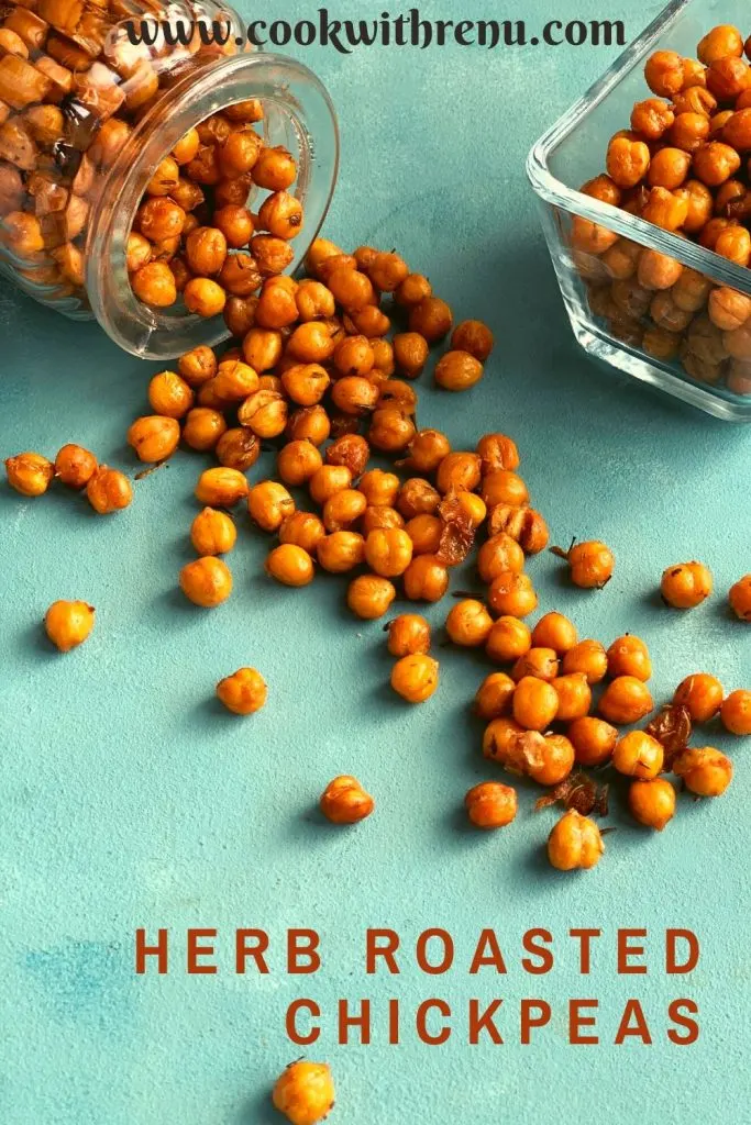 Herb Roasted Chickpeas are crunchy, easy, healthy and an addictive protein-rich munching snack and stays good for a couple of days. They are completely Vegan and gluten free.