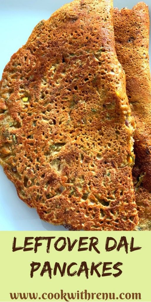 Leftover Dal Pancakes use leftover dal and a few flours and veggies to make a healthy and delicious breakfast or main meal.