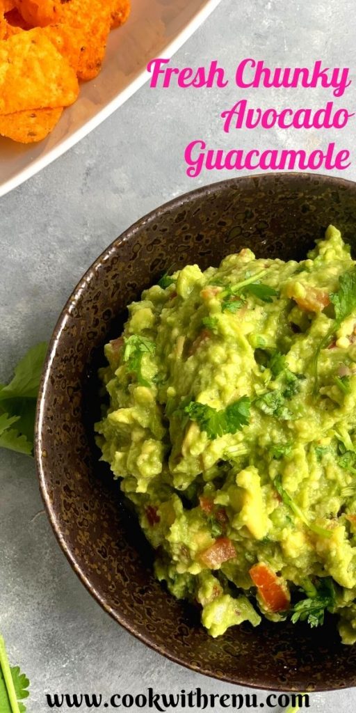 Easy Chunky Avocado Guacamole is a dip, spread or a salad which is made using Avocado, Tomato, Onion and a few other ingredients. The salsa or the dip is perfect with some chips, nachos, pita bread, crackers or can be enjoyed as is.