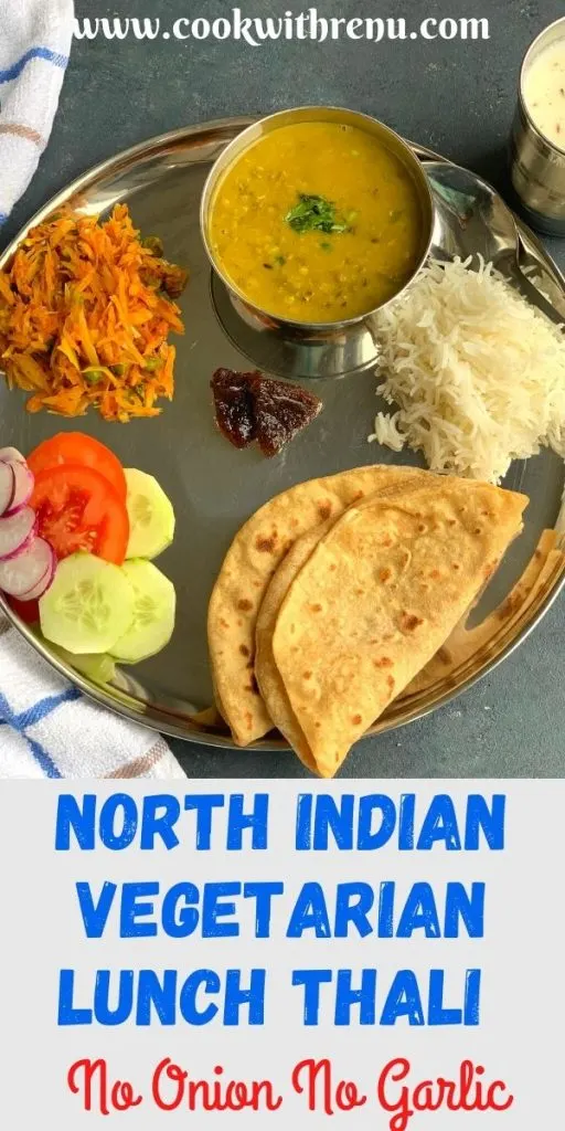 A North Indian Vegetarian lunch thali is a No onion No garlic, simple everyday balanced meal of proteins and carbs from nutritious dal,  vegetable, salad, roti and rice.