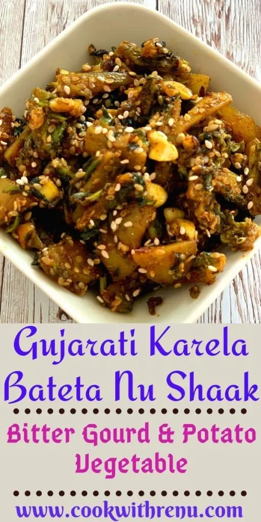 Gujarati Karela Bateta Nu Shaak has a medley of flavours. Slight bitterness from Karela, sweetness from Sugar , and crunch from the cashews.