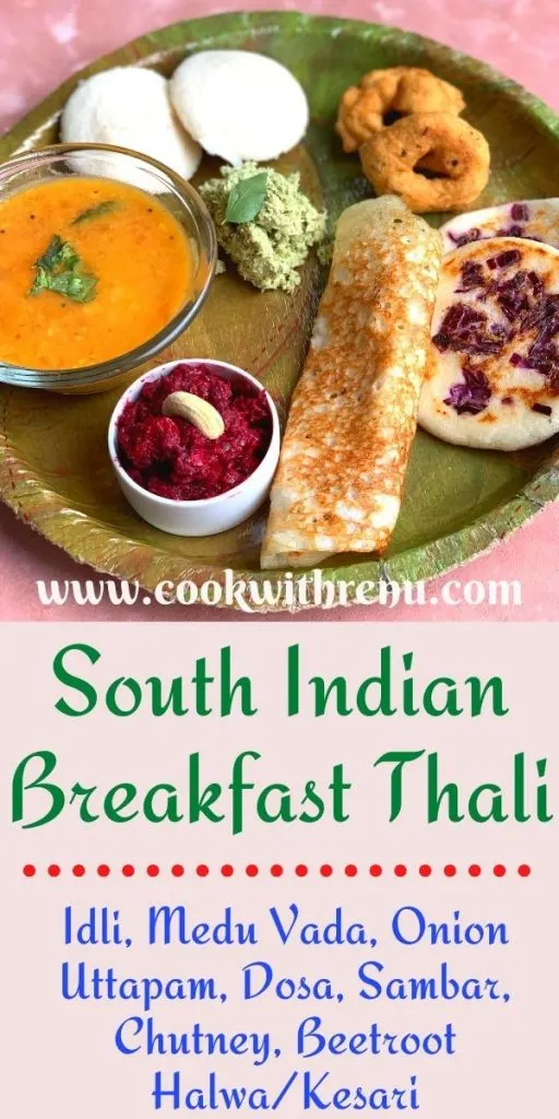 South Indian Breakfast thali is a lip-smacking delicious thali, perfect for all ages and a complete balance of carbs and proteins. It has Idli, Medu Vada, Onion Uttapam, Dosa, Sambar, Chutney, Beetroot Halwa/Kesari