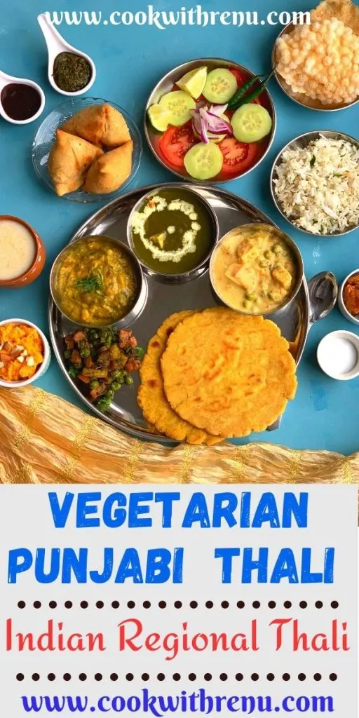 Vegetarian Punjabi thali has a range of rich buttery and paneer based dishes with gluten free makki di roti and Jeera rice.
