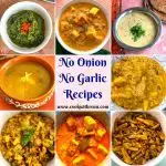 A delicious and lip-smacking collection of 100+ No Onion No Garlic Recipes, from Starters, Snacks to Main Course.