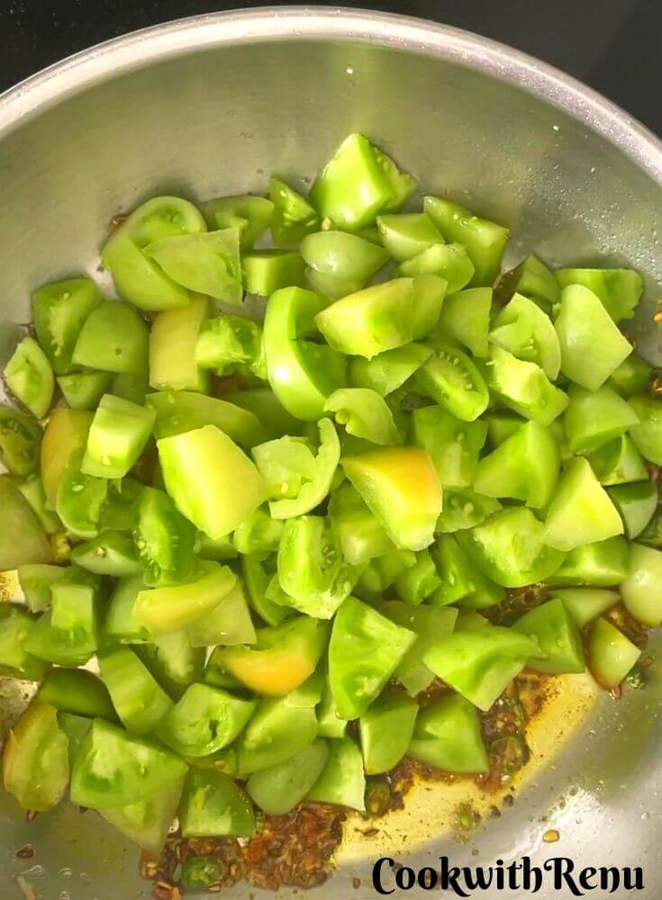Adding of Green Tomatoes.